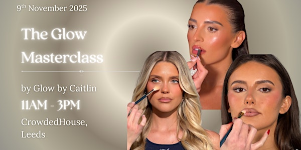 The Glow Masterclass | CrowdedHouse