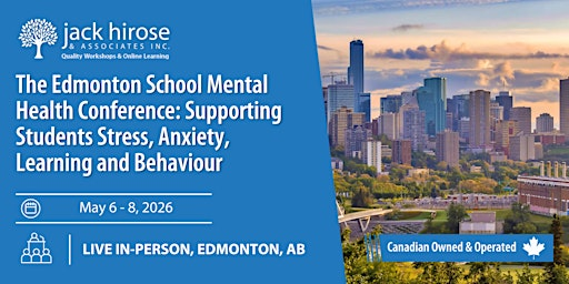 The Edmonton School Mental Health Conference | 17610 Stony Plain Rd