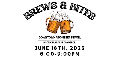 Brews and Bites 2026 | Downtown Ripon