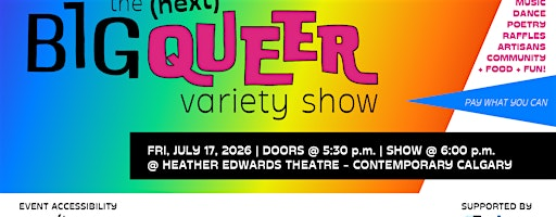 the (next) Big Queer Variety Show! | Contemporary Calgary
