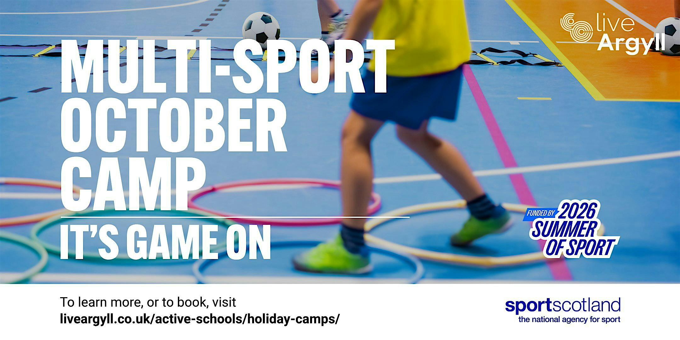 Mid Argyll - liveArgyll Active Schools Multi-Sports Camp | Mid Argyll Joint Campus & Sports Centre