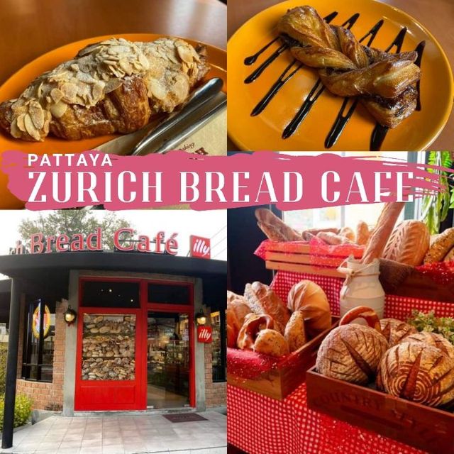  🥐🥖🥨 Zurich Bread Cafe Pattaya | พัทยา