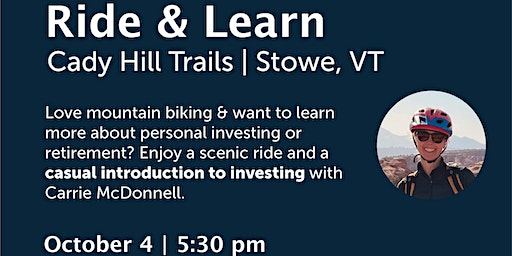 Ride & Learn in Stowe | Cady Hill Forest