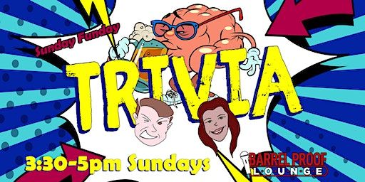 Sunday Funday - Trivia in The Lounge | Barrel Proof Lounge