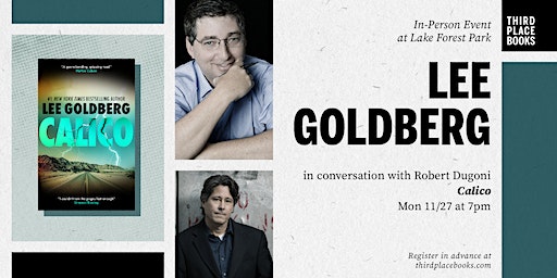 Lee Goldberg with Robert Dugoni — 'Calico' | Third Place Books