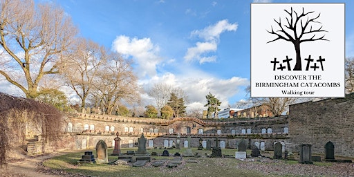 Discover the Birmingham catacombs walking tour | Jewellery Quarter Station Vyse Street