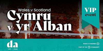 Wales v Scotland: Cymru v yr Alban | Da