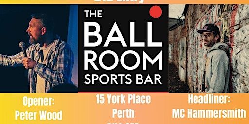 Friday Night Comedy with MC Hammersmith and Peter Wood | The Ball Room Sports Bar (Perth) - Pool, Snooker & Darts Hall