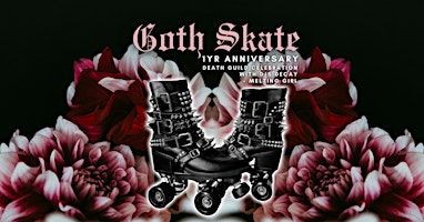 Goth Skate - 1yr Anniversary | Church Of 8 Wheels