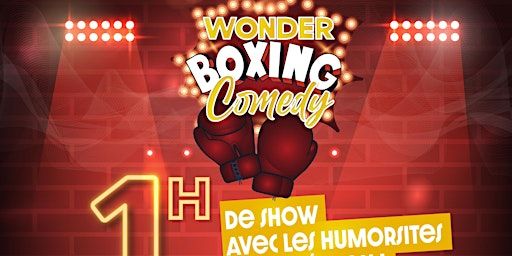 Wonder Boxing Comedy | 11 Rue Sainte-Lucie