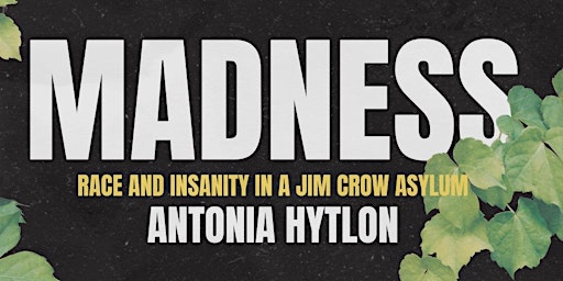 MADNESS: A Discussion and Author Signing with Antonia Hylton | Barnes & Noble, Solomons Island Road, Annapolis, MD, USA