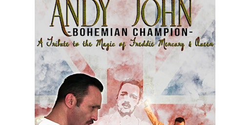 Bohemian Champion - Andy John - Tribute to Freddie Mercury & Queen | Roundhouse Dagenham