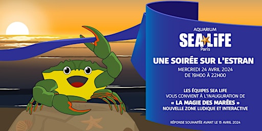 Inauguration de la "Magie des Marées" | SEA LIFE Val d'Europe