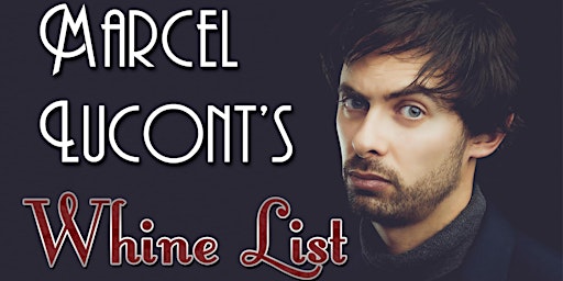 Marcel Lucont's Whine List @ Chesham Fringe Festival 2024 | Chesham Cricket Club