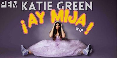 KATIE GREEN | ¡AY MIJA! | SE15 1TR