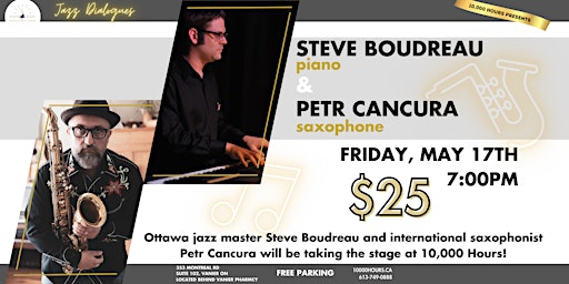 Jazz Dialogues: Steve Boudreau & Petr Cancura | 10,000 Hours Piano Rehearsal Studios