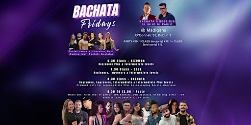 Bachata Fridays (Zouk Kizomba Salsa too!) | Madigan's O'Connell Street