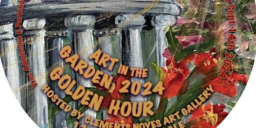 Art in the Garden- 2024- Golden Hour | Sunken Gardens