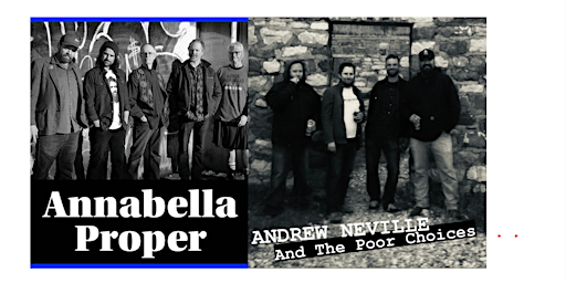 Annabella Proper / Andrew Neville and the Poor Choices | Times Change(d) High & Lonesome Club
