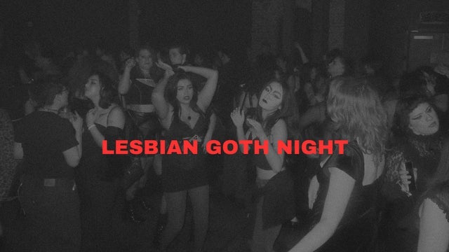 Lesbian Goth Night Halloween feat Meldamor, Corky, DJs and more (21+) 2024 (Los Angeles) | The Echo