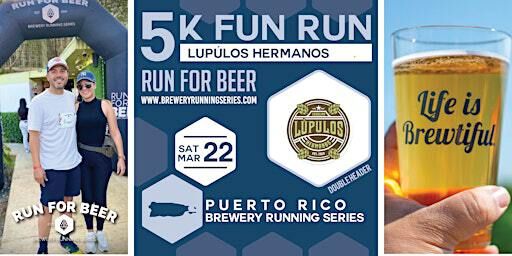 5k Beer Run x Lúpulos Hermanos | 2025 PR Brewery Running Series | Lote 23