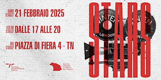 STARS | Mostra Trentina di Grafica Multicanale | Istituto Pavoniano Artigianelli