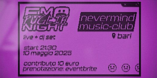 Emonight Puglia 10/05/2025 | Nevermind music club
