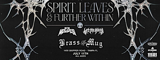 Further Within, Spirit Leaves, We're Wolves, and Let Me Bleed | Brass Mug