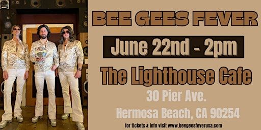 Sunday Funday w/ Bee Gees Fever | The Lighthouse Cafe