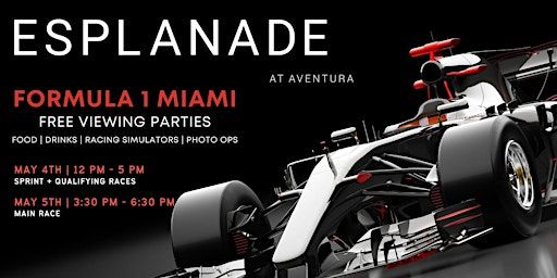 F1 Weekend - Viewing Parties and Activations at Esplanade at Aventura | Esplanade at Aventura