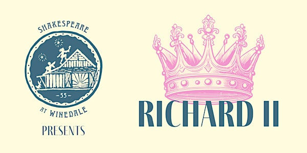 7-20-25 | Richard II (10am Matinee Performance) | Winedale Theater Barn