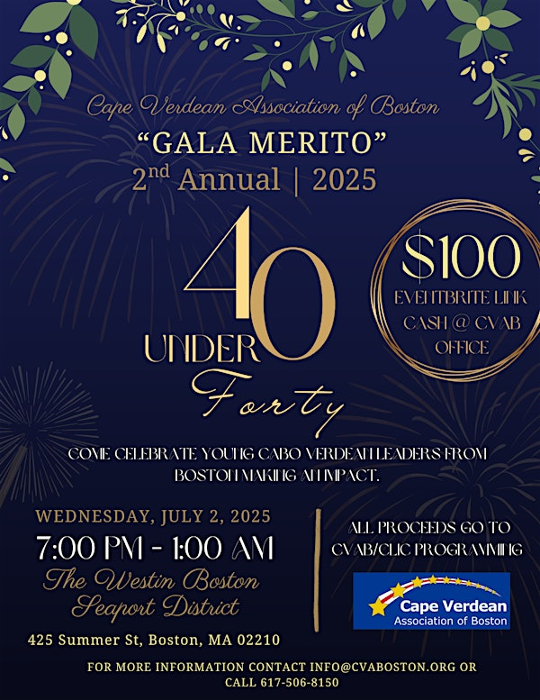 2nd Annual Cabo Verdean 40 under 40 Gala Merito | The Westin Boston Seaport District