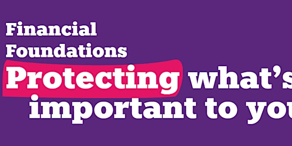 Financial Foundations: Protections | NatWest Milton Keynes (C:MK shopping centre, door 14)