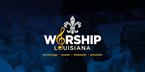 Worship Louisiana 2025 | Eastwood Baptist Church