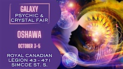 Galaxy - Oshawa Psychic & Crystal Fair | Royal Canadian Legion Branch 43