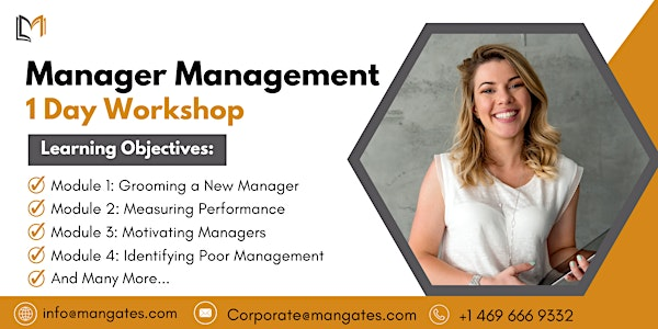 Manager Management 1 Day Training in Edmonton | For venue details reach us at info@mangates.com