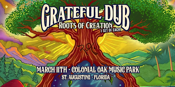 GRATEFUL DUB: A Reggae-infused tribute to the GRATEFUL DEAD  - ST AUGUSTINE | Colonial Oak Music Park