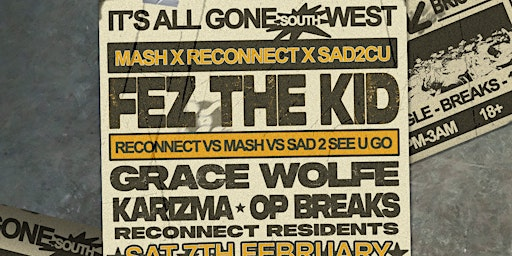 IT’S ALL GONE SOUTH WEST TOUR - Whitez, Swansea | Whitez