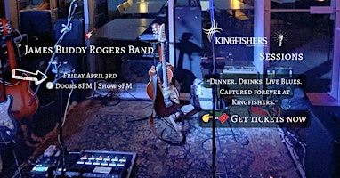 Kingfishers Sessions: James Buddy Rogers returns to the Waterfront | Kingfishers Waterfront Bar & Grill
