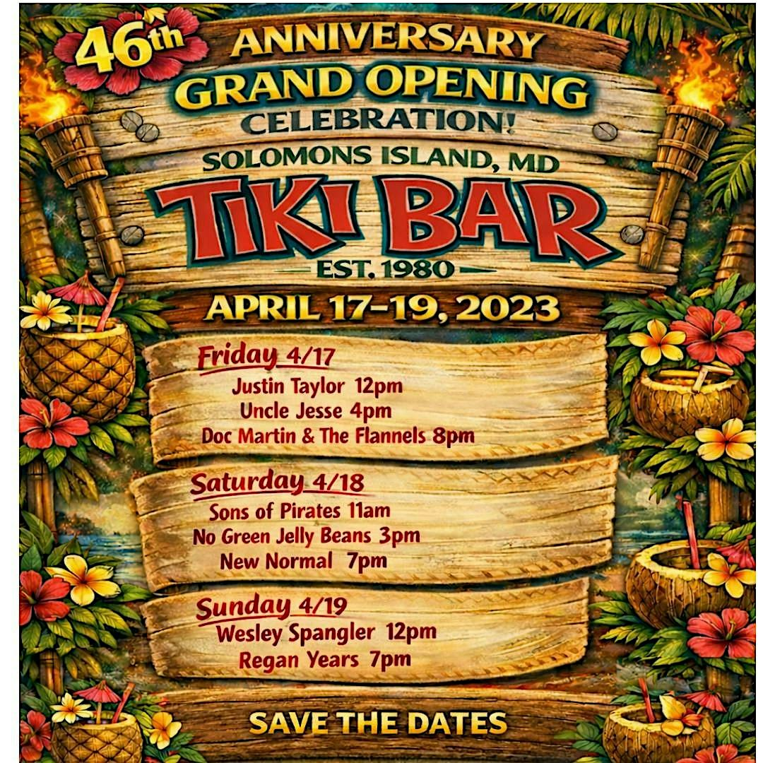 Grand Opening - SUNDAY ONLY | Tiki Bar Solomons Island