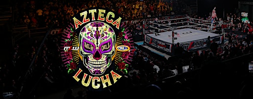 MLW Azteca Lucha 2026 | Cicero Stadium