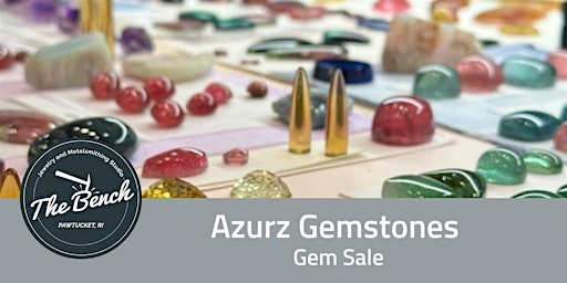 Azurz Gemstones Gem Sale | The Bench Jewelry Studio