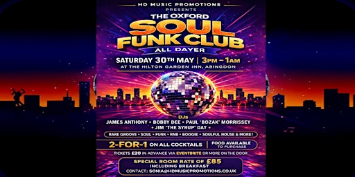 The Oxford Soul Funk Club All Dayer  at The Hilton Garden Inn Abingdon | Hilton Garden Inn Abingdon Oxford