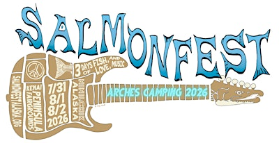 ARCHES On-Site Camping | Salmonfest 2026 | Kenai Peninsula Fairgrounds