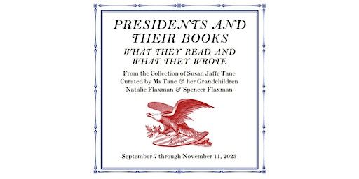 Lunchtime Exhibition Tour: "American Presidents" (New York) | The Grolier Club