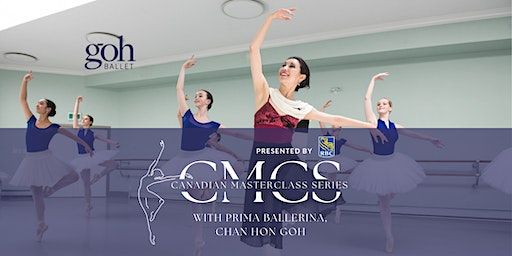 Canadian Masterclass Series with Chan Hon Goh - Montreal 2024 | Pavillon de danse de l`UQAM,