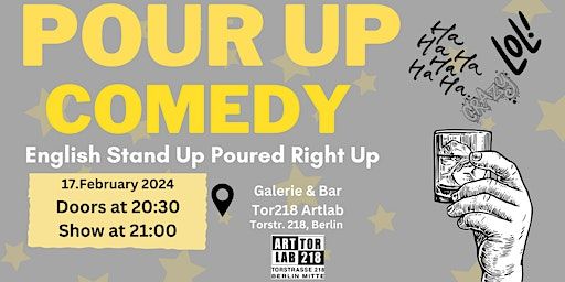 Pour Up Comedy | English Stand Up Comedy (Berlin) | Galerie & Bar Tor218 Artlab