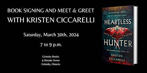 Heartless Hunter by Kristen Ciccarelli Book Signing and Meet & Greet | Grimsby Books