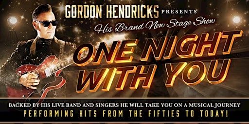 Gordon Hendricks - ONE NIGHT WITH YOU! | The Buttermarket