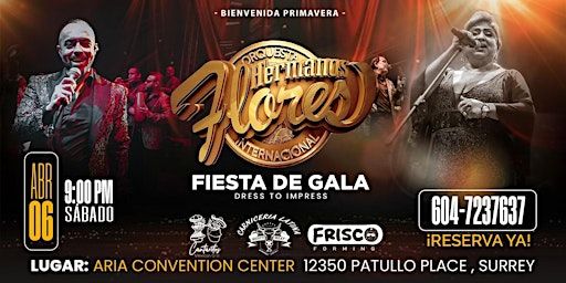 LOS HERMANOS FLORES | Aria Banquet & Convention Centre